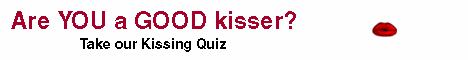 Are you a good kisser?